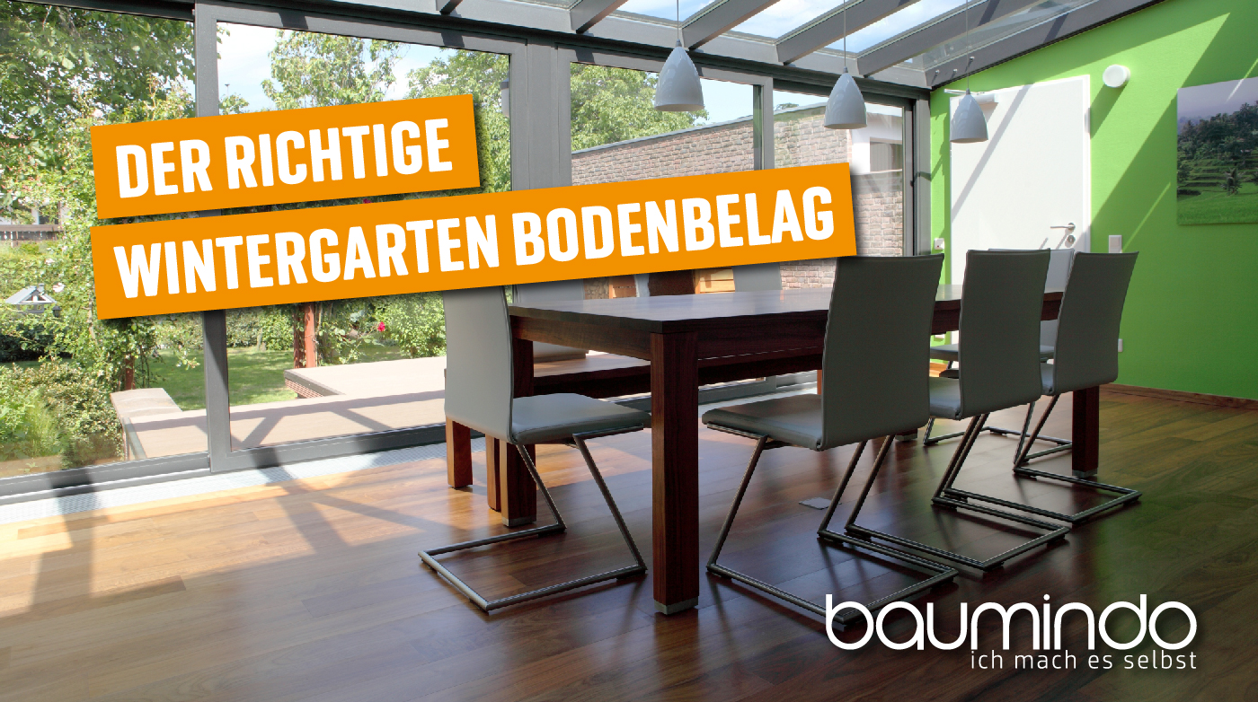 Der_richtige_Wintergarten_Bodenbelag Ein Wintergarten mit Tisch und Stühlen, bei welches der Bodenbelag in Braun angezeigt wird